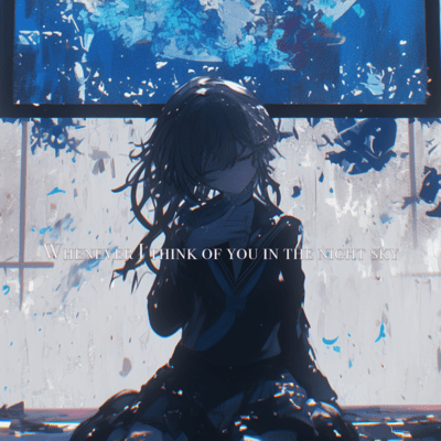 Whenever I think of you in the night sky Front Cover