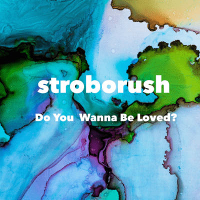 Do You Wanna Be Loved?のジャケット写真