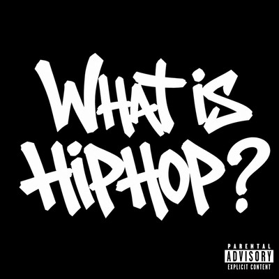 What is HIPHOP?のジャケット写真