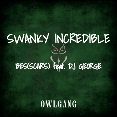 SWANKY INCREDIBLE (feat. DJ GEORGE)のジャケット写真