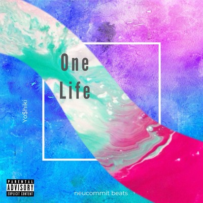 One Life (feat. Yo$hiki) Front Cover