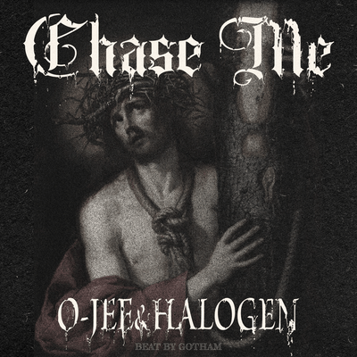 Chase Me (feat. O-JEE) Front Cover
