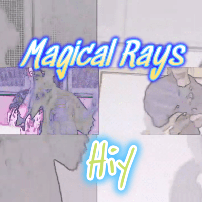 Magical Raysのジャケット写真