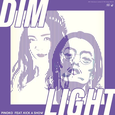 Dim light (feat. Kick a Show) Front Cover