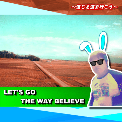Let's Go The Way Believe Front Cover