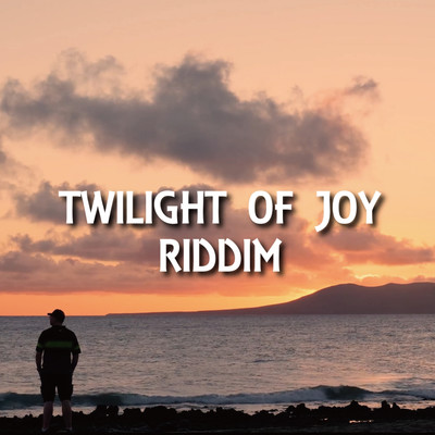 Twilight Of Joy Riddim Front Cover