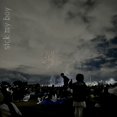 sick my boy Front Cover