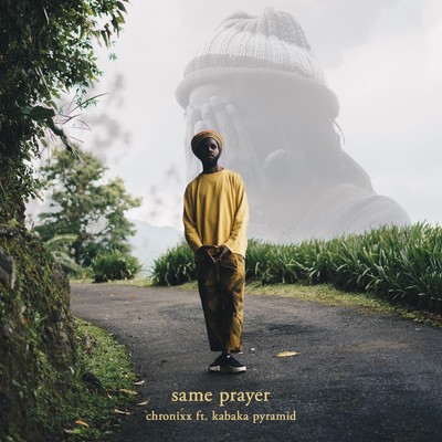 Same Prayer (feat. KABAKA PYRAMID) Front Cover