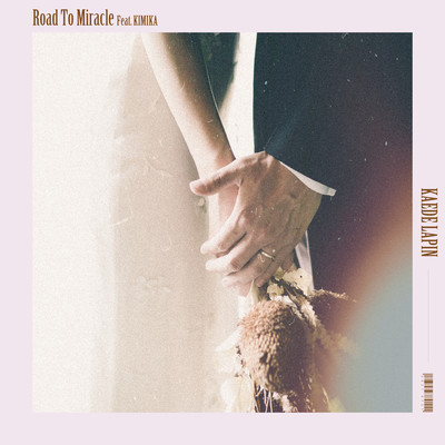 Road To Miracle (feat. KIMIKA) Front Cover