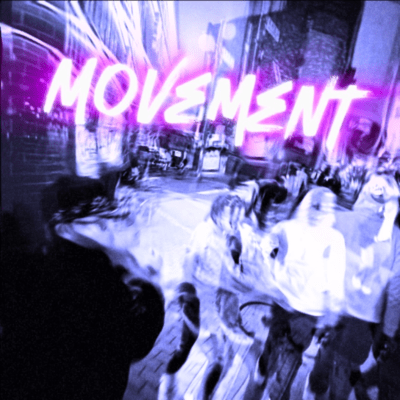 Movement (feat. WIMPY KID & TraNce) Front Cover