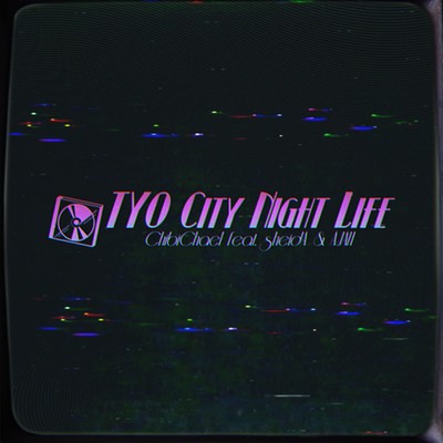 TYO City Night Life (feat. sheidA & AJAH) Front Cover