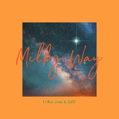 Milky Way (Sped Up Version) Front Cover