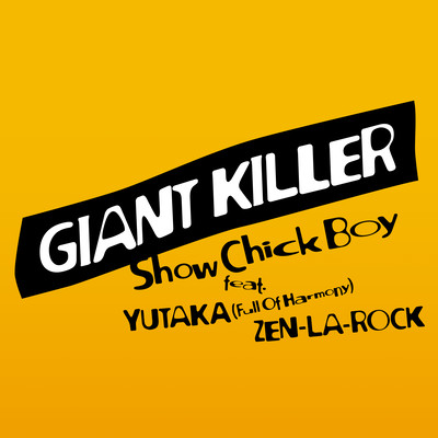Giant Killer (feat. YUTAKA & ZEN-LA-ROCK)のジャケット写真