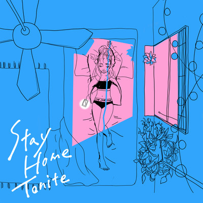 STAY HOME TONITE (サビ Version) Front Cover