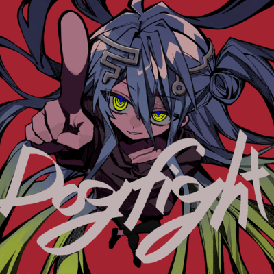 Dog fight (feat. Chis-A, KAFU & HATSUNE MIKU) Front Cover