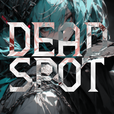 DEAD SPOT (feat. HATSUNE MIKU) Front Cover