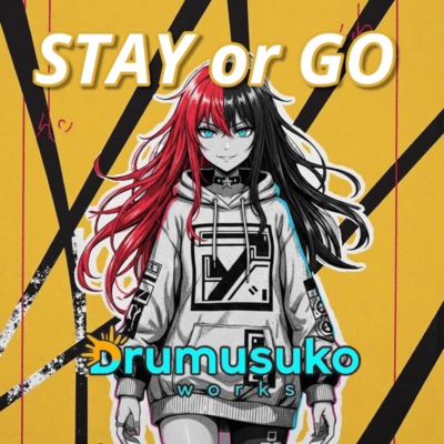 STAY or GOのジャケット写真