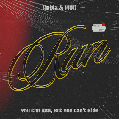 Run (feat. Gottz & MUD) Front Cover