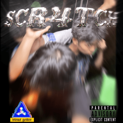SCR4TCH (feat. NOAH & THEORY) Front Cover