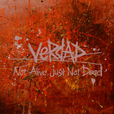 Not Alive, just Not Deadのジャケット写真