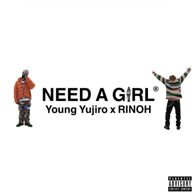 Need A Girlのジャケット写真
