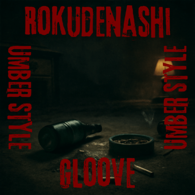 Rokudenashi GLOOVE Front Cover