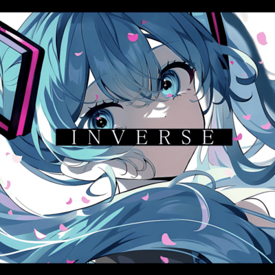 INVERSE (feat. HATSUNE MIKU) Front Cover