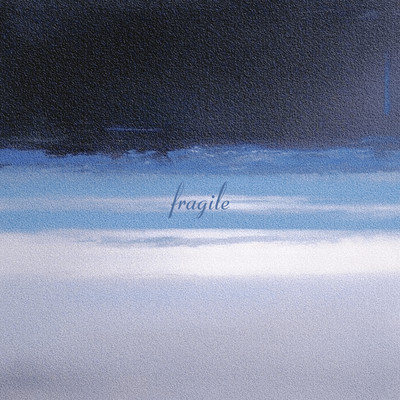 FRAGILEのジャケット写真