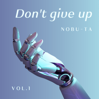 Don't give up Vol 1 Front Cover