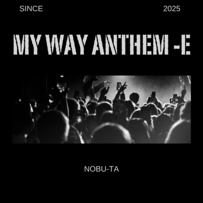 My Way Anthem -Eのジャケット写真