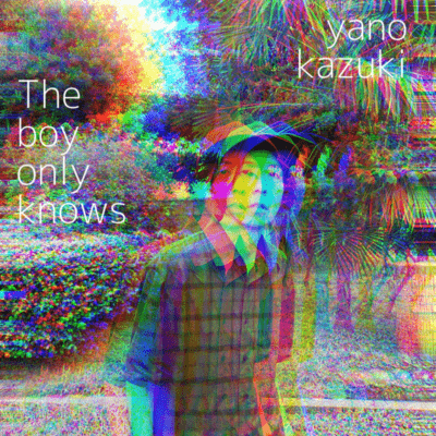 The boy only knowsのジャケット写真
