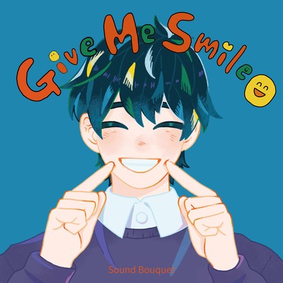 Give Me Smile (Sound bouquet Ver.) Front Cover