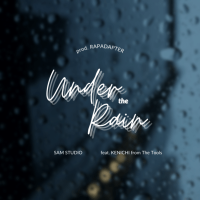 UNDER THE RAIN (feat. KENICHI) Front Cover