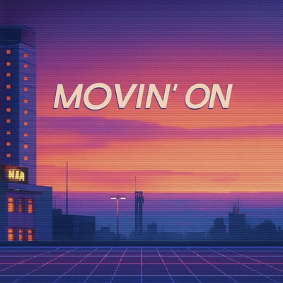 MOVIN' ON Front Cover