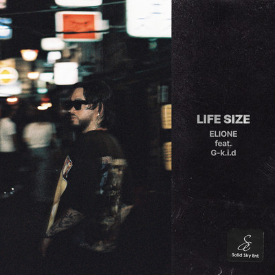 LIFE SIZE (feat. G-k.i.d)のジャケット写真