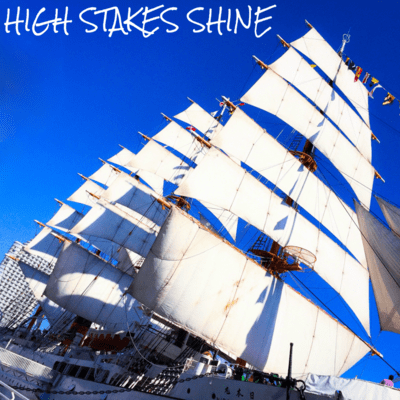 HIGH STAKES SHINEのジャケット写真