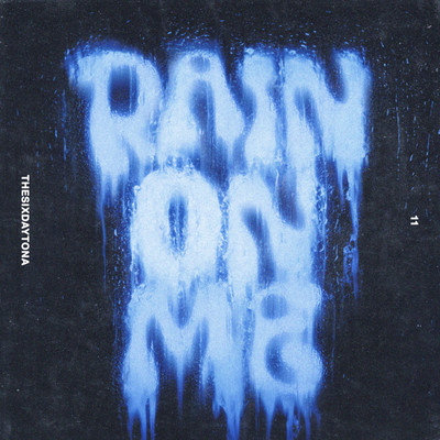 Rain On Me (feat. 11) Front Cover