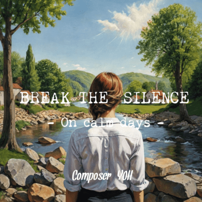 BREAK THE SILENCE -On calm days- Front Cover