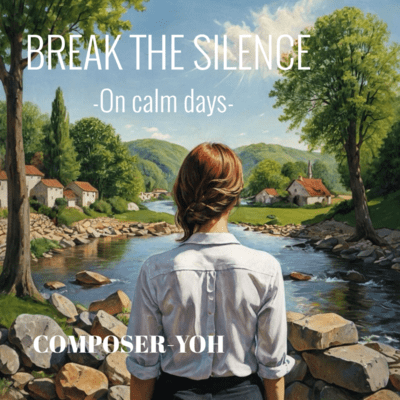 BREAK THE SILENCE -On calm days- Front Cover