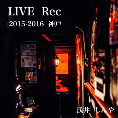 LIVE Rec (Live at kobe, Tokyo, 2015-2016) Front Cover