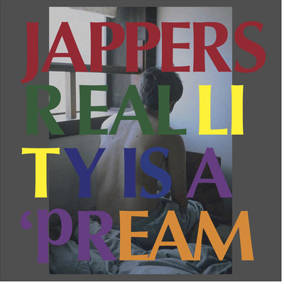 REALITY IS A DREAMのジャケット写真