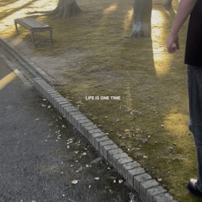 Life Is One Time Front Cover