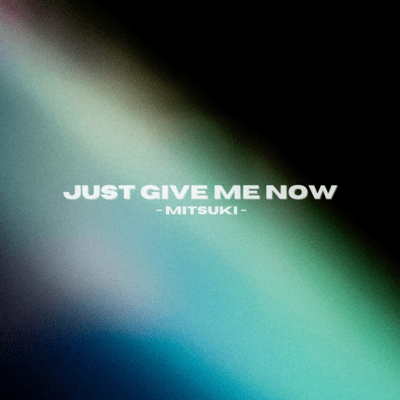 JUST GIVE ME NOW Front Cover