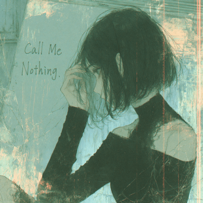 Call Me Nothing Front Cover