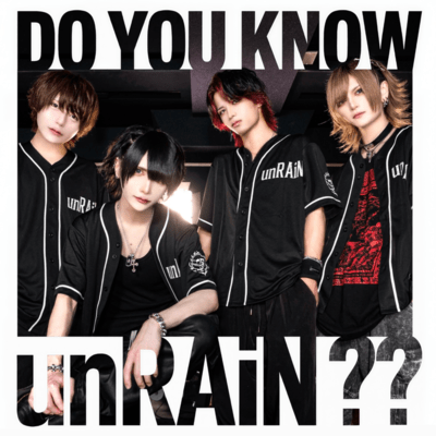 DO YOU KNOW unRAiN ??のジャケット写真