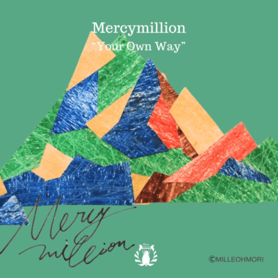 Mercymillion -Your Own Way- Front Cover