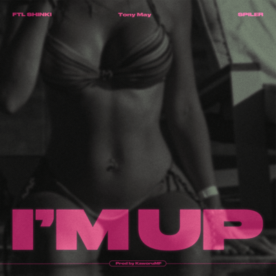 I'M UP (feat. FTL SHINKI, SPILER & KaworuMF) Front Cover