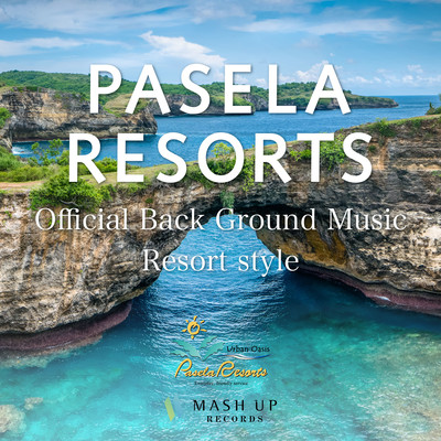 PASELA RESORTS Official Back Ground Music Resort style Front Cover