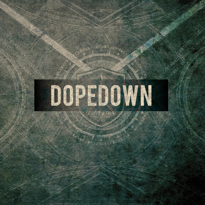 DOPEDOWNのジャケット写真