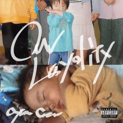 Our Loyalty (feat. reefa & tatuyahimi) Front Cover